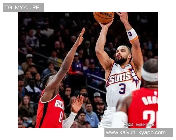 布克谈比赛艰难赞扬狄龙古德温适应高强度对抗能力